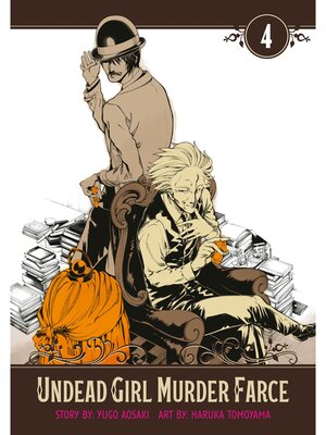 cover image of Undead Girl Murder Farce, Volume 4